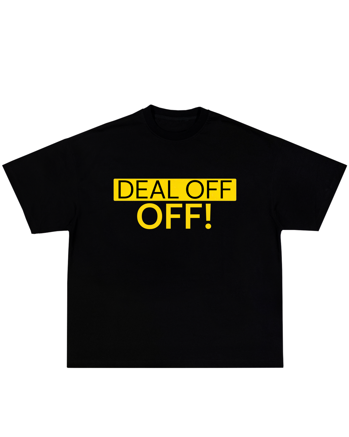 DEAL OFF Tee